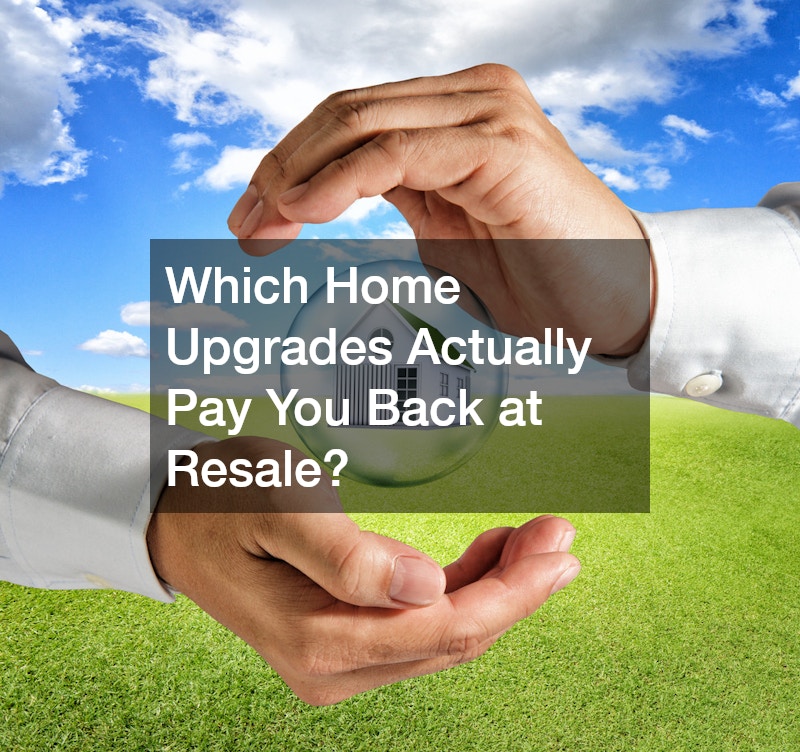 Which Home Upgrades Actually Pay You Back at Resale?